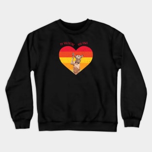 My Valentine Has Paws Crewneck Sweatshirt